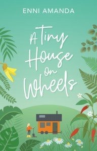 A Tiny House on Wheels Cover