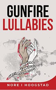 Gunfire Lullabies Cover